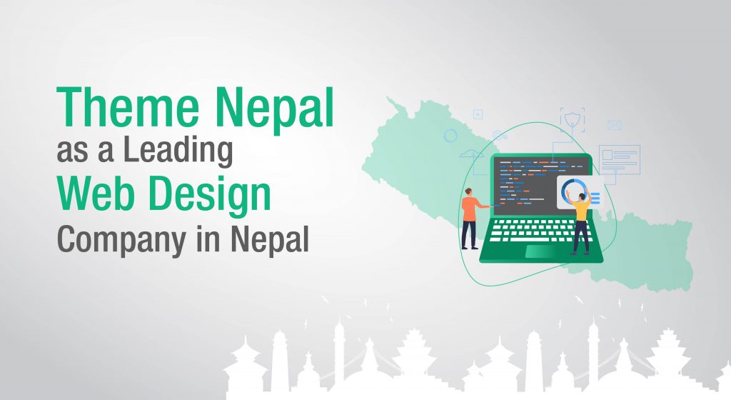 Theme Nepal as a Leading Web Design Company in Nepal