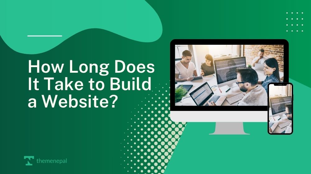 How Long Does It Take to Build a Website