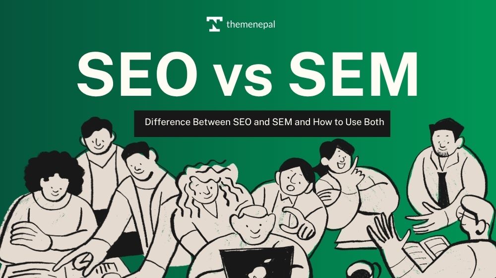 SEO vs SEM Difference