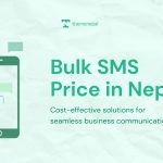 Bulk SMS Price in Nepal showing affordable SMS packages and business messaging solutions for companies in Nepal