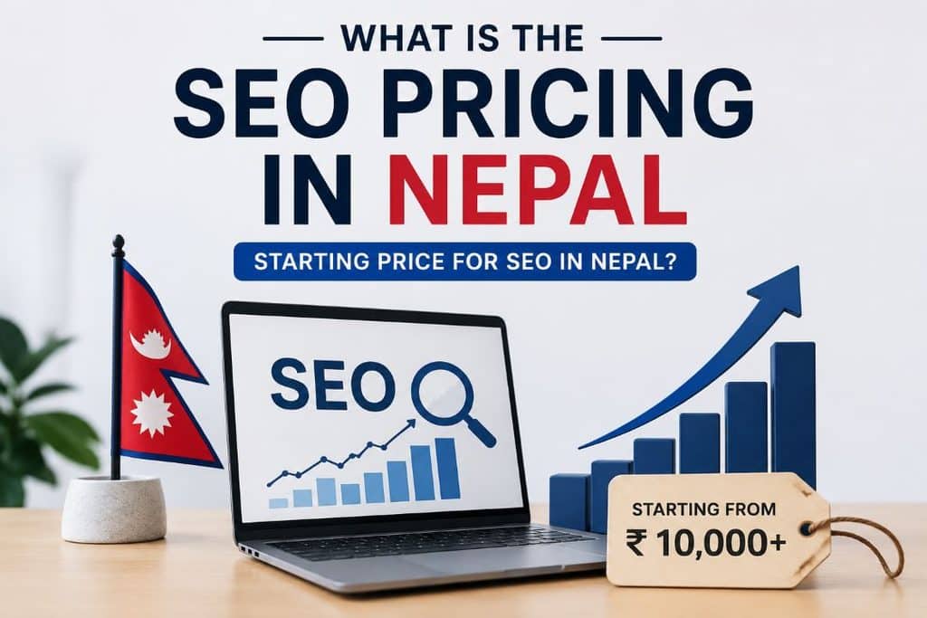 SEO price in Nepal and starting cost for SEO services